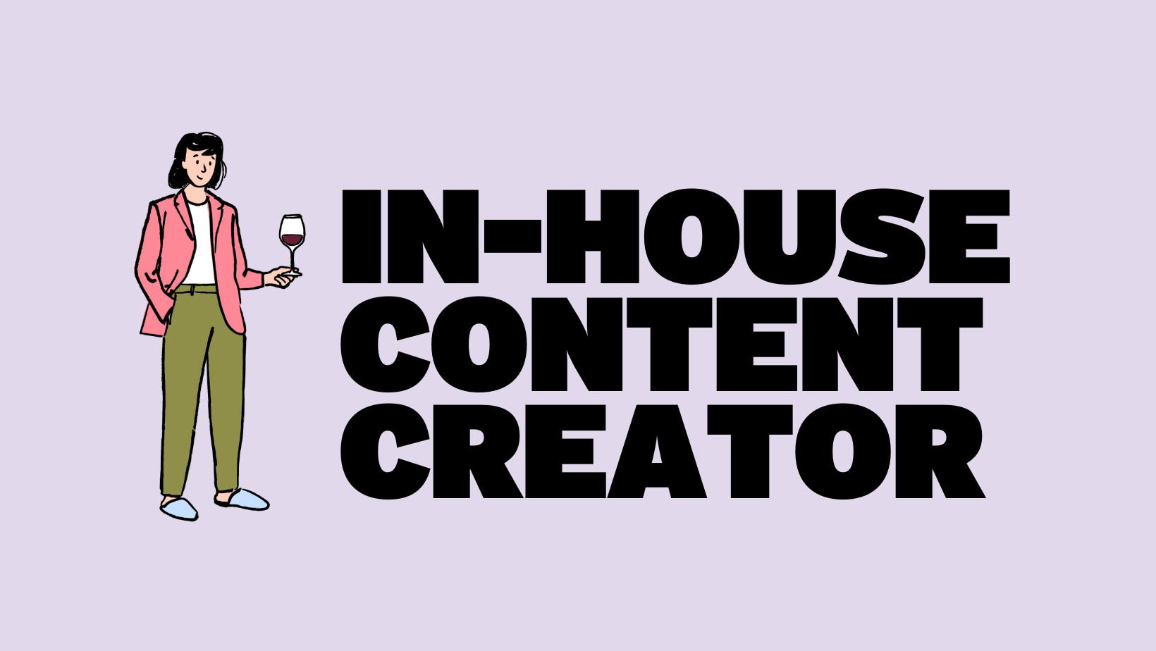 In-House Content Creator - Remote Role