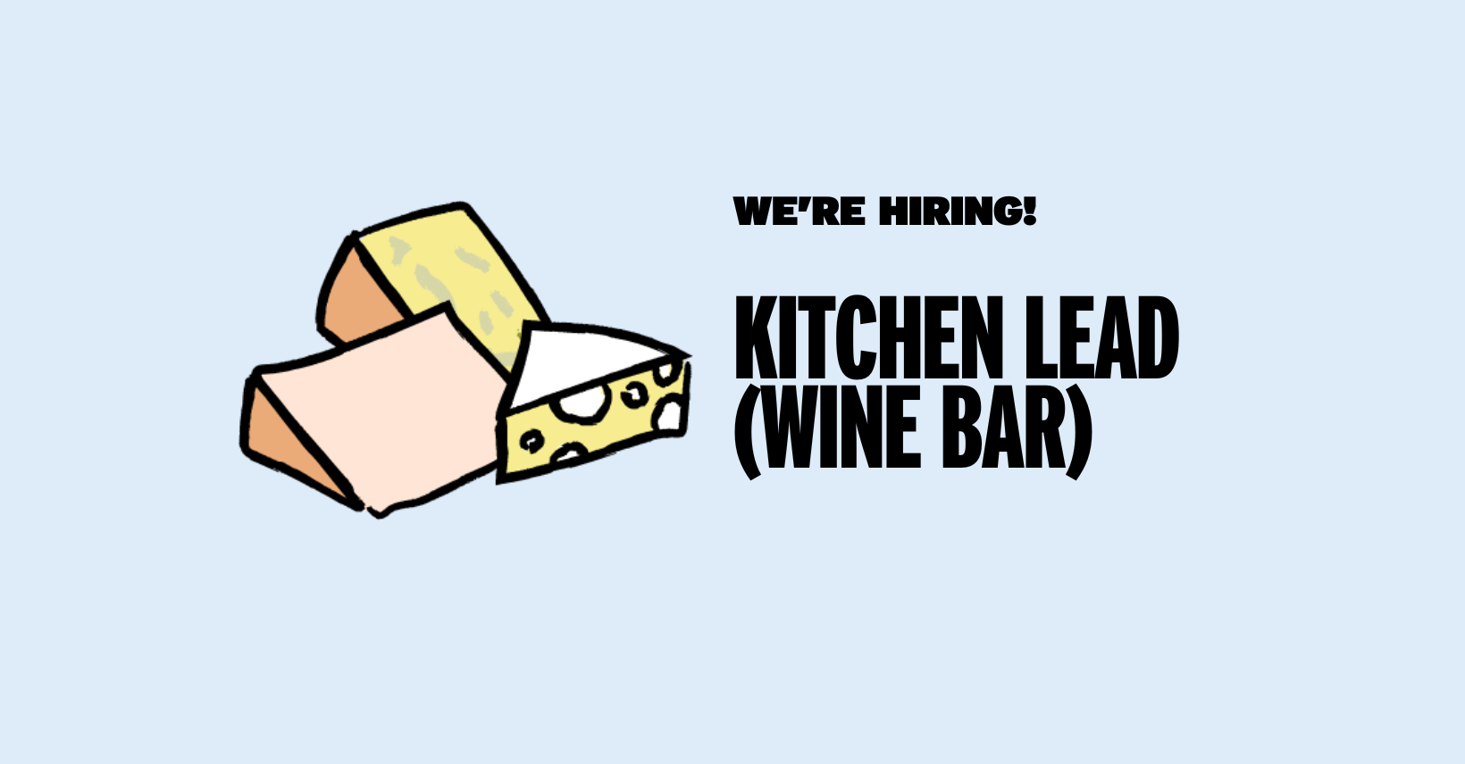We’re Hiring: Kitchen Lead (GPD Wine Bar)
