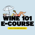 Wine 101 E-Course